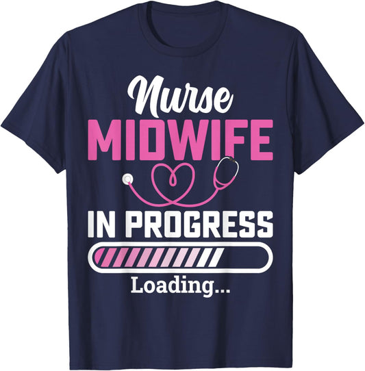 Nurse Midwife in Progress Loading - Future Midwife Student T-Shirt - T-Shirt | Navy