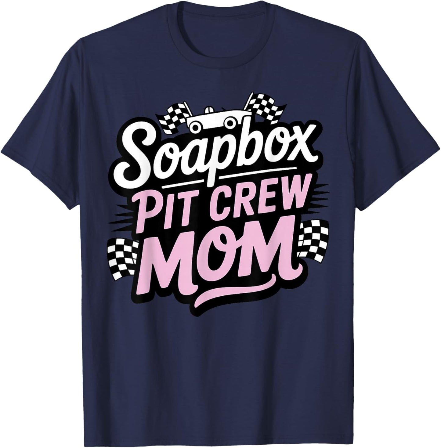 Family Soapbox Derby Racing Mom T-Shirt - T-Shirt | Navy