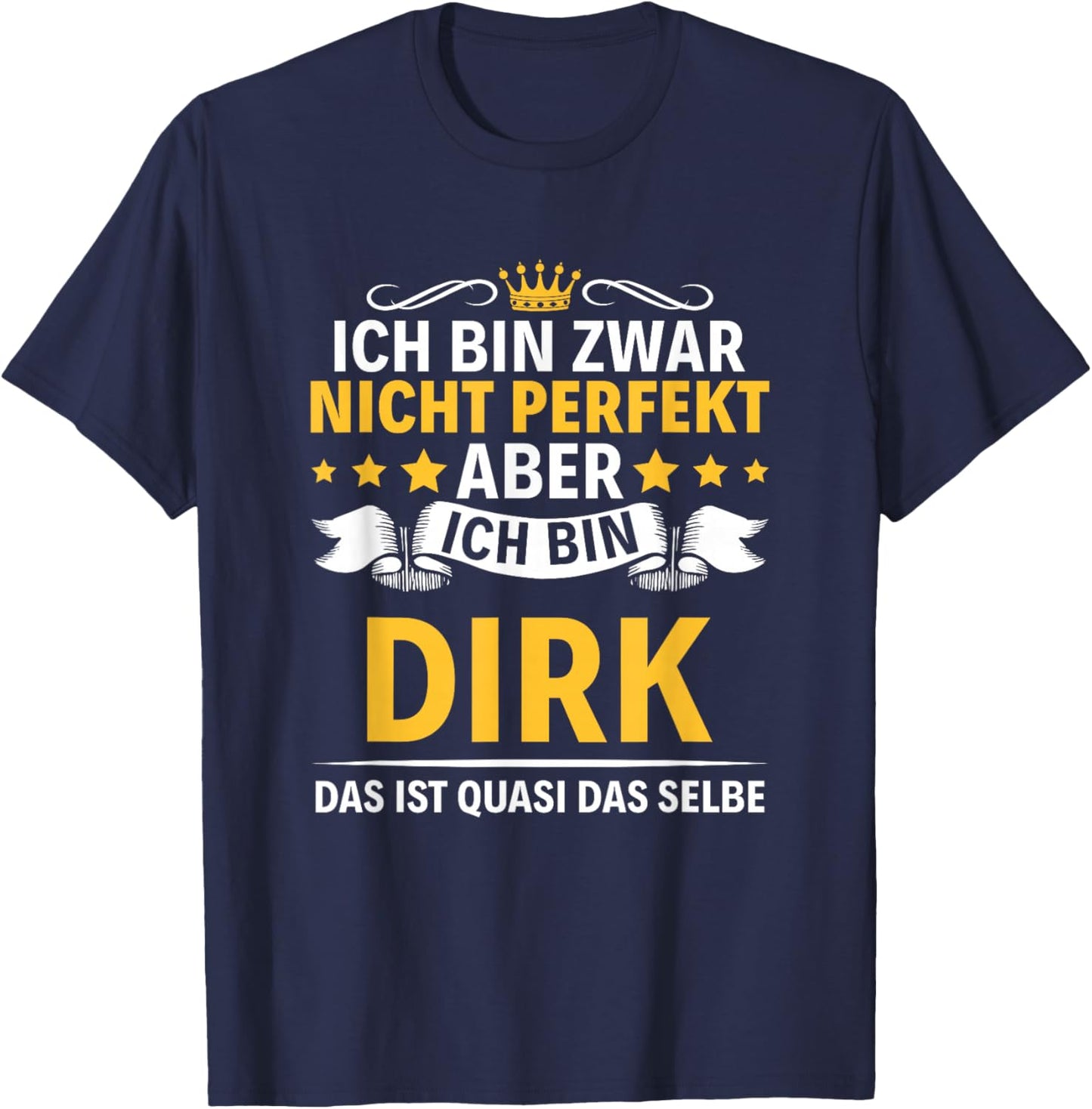 Name Ich Bin Dirk T-Shirt - T-Shirt | Navy
