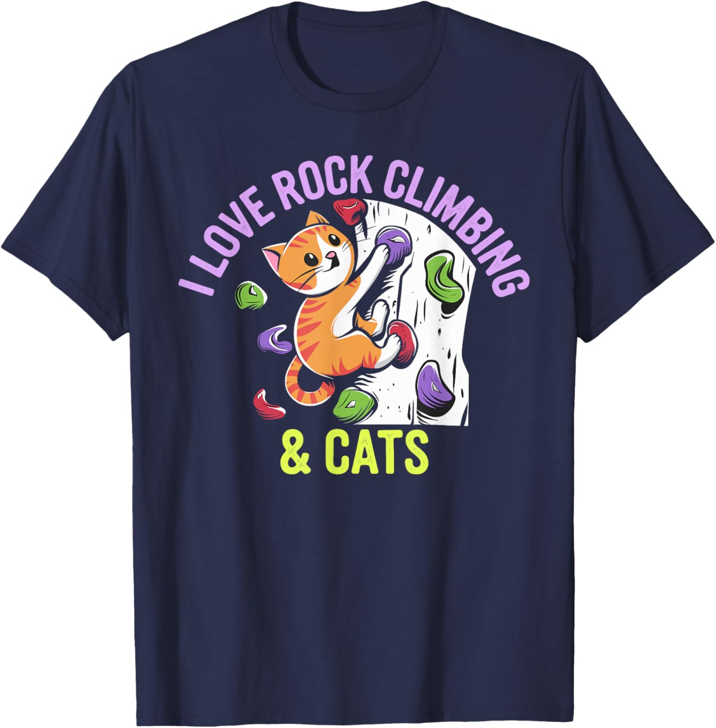 I Love Rock Climbing and Cat Love Fun Cats & Climbing T-Shirt - T-Shirt | Navy