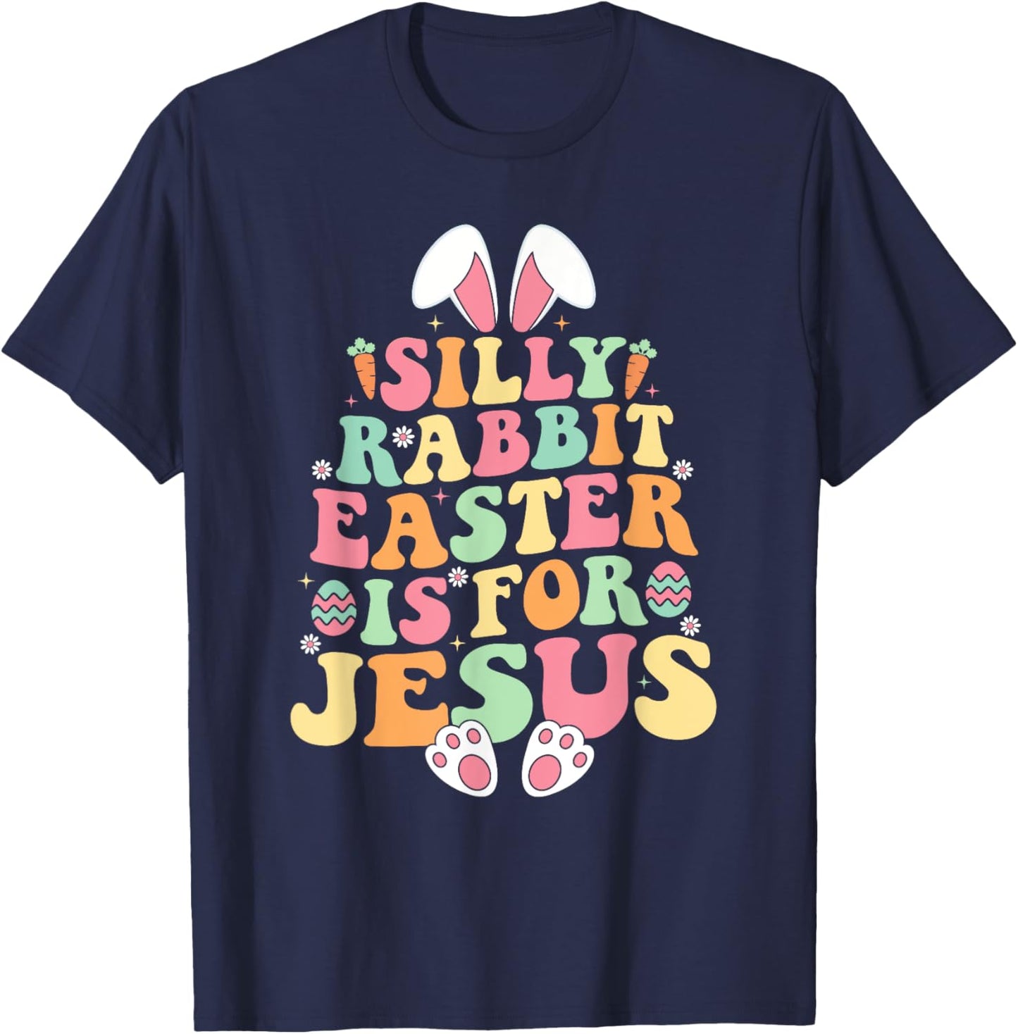 Silly Rabbit Easter Is For Jesus Christian Toddler Girls T-Shirt - T-Shirt | Navy
