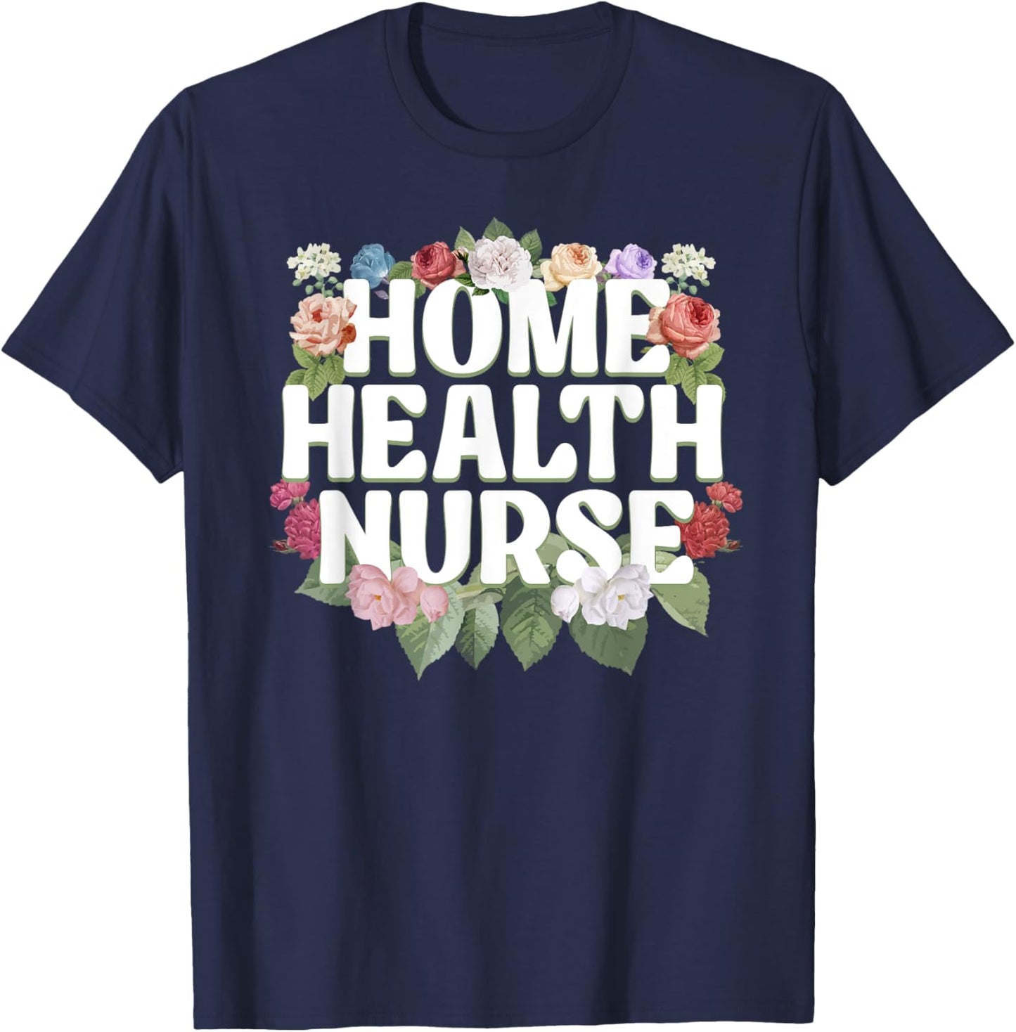 Home Health Nurse Art Girls Home Healthcare Nurse T-Shirt - T-Shirt | Navy