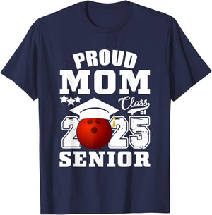 Senior 2025 Proud Mom of a Class Of 2025 Bowling Graduate T-Shirt - T-Shirt | Navy
