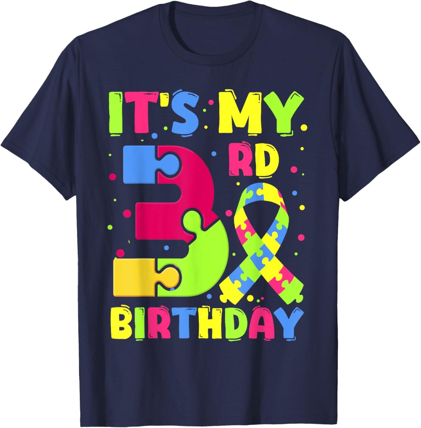 It's My 3rd Birthday Autism Awareness 3 Years Old T-Shirt - T-Shirt | Navy
