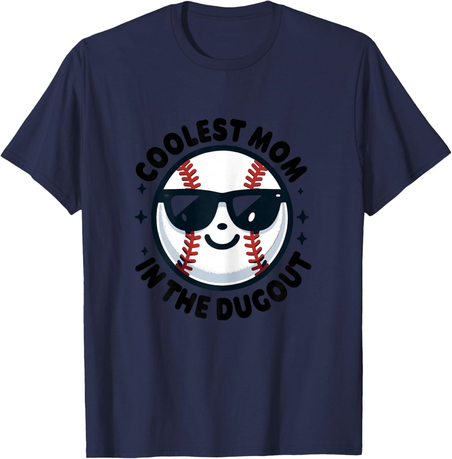 Coolest Mom in the Dugout Shirt Dugout Mom Shirt Baseball T-Shirt - T-Shirt | Navy