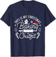 This Is My Christmas Baking Outfit Gingerbread Christmas T-Shirt - T-Shirt | Navy