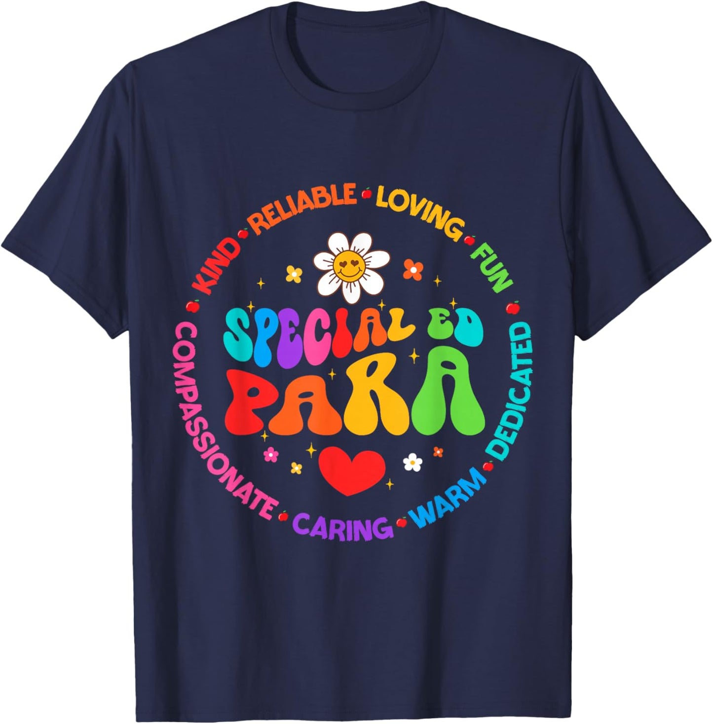 Special Education Teacher Special ED Para Life SPED T-Shirt - T-Shirt | Navy