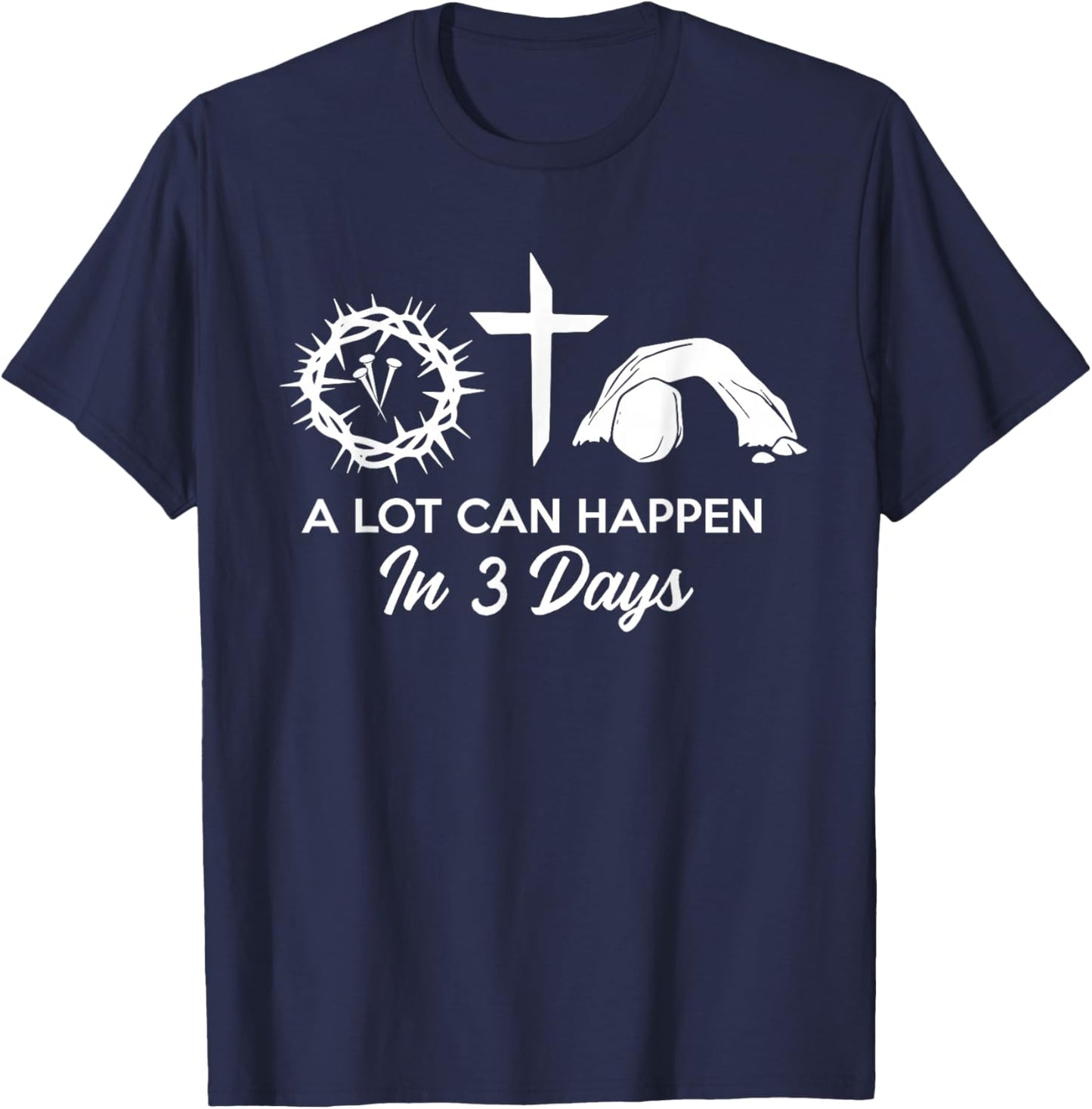 Alot Can Happen In 3 Days simple - Hallelujah Easter T-Shirt - T-Shirt | Navy