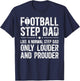 Football Step Dad Louder & Prouder Football Player Stepdad T-Shirt - T-Shirt | Navy
