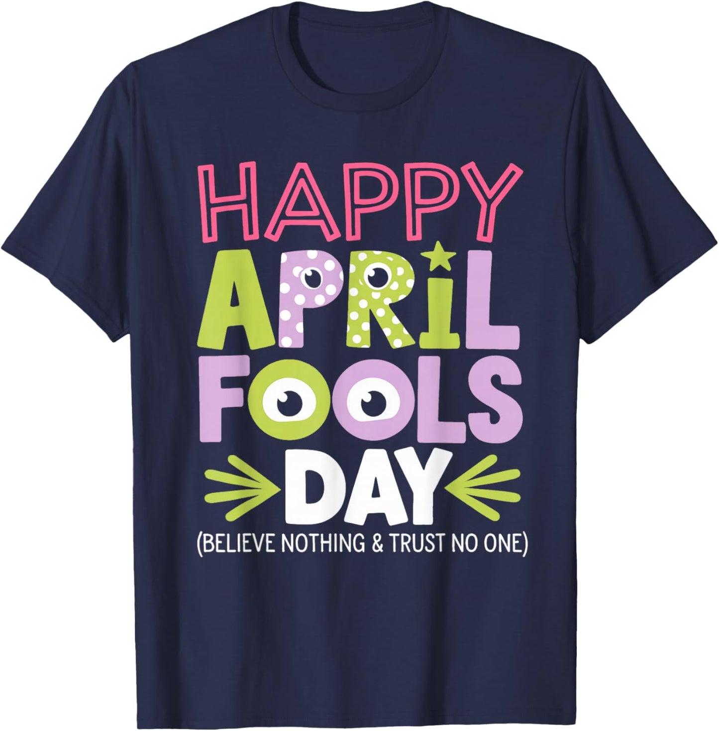 April Fools Day Pranks Shirt Kit 1st April Jokes kids Adults T-Shirt - T-Shirt | Navy
