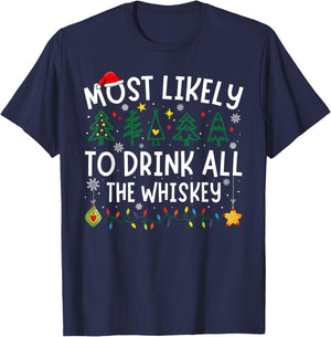 Most Likely To Drink All The Whiskey Matching Christmas T-Shirt - T-Shirt | Navy