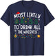 Most Likely To Drink All The Whiskey Matching Christmas T-Shirt - T-Shirt | Navy