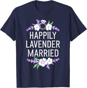 Happily Lavender Married Marriage Gay Heterosexual Friends T-Shirt - T-Shirt | Navy