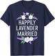 Happily Lavender Married Marriage Gay Heterosexual Friends T-Shirt - T-Shirt | Navy