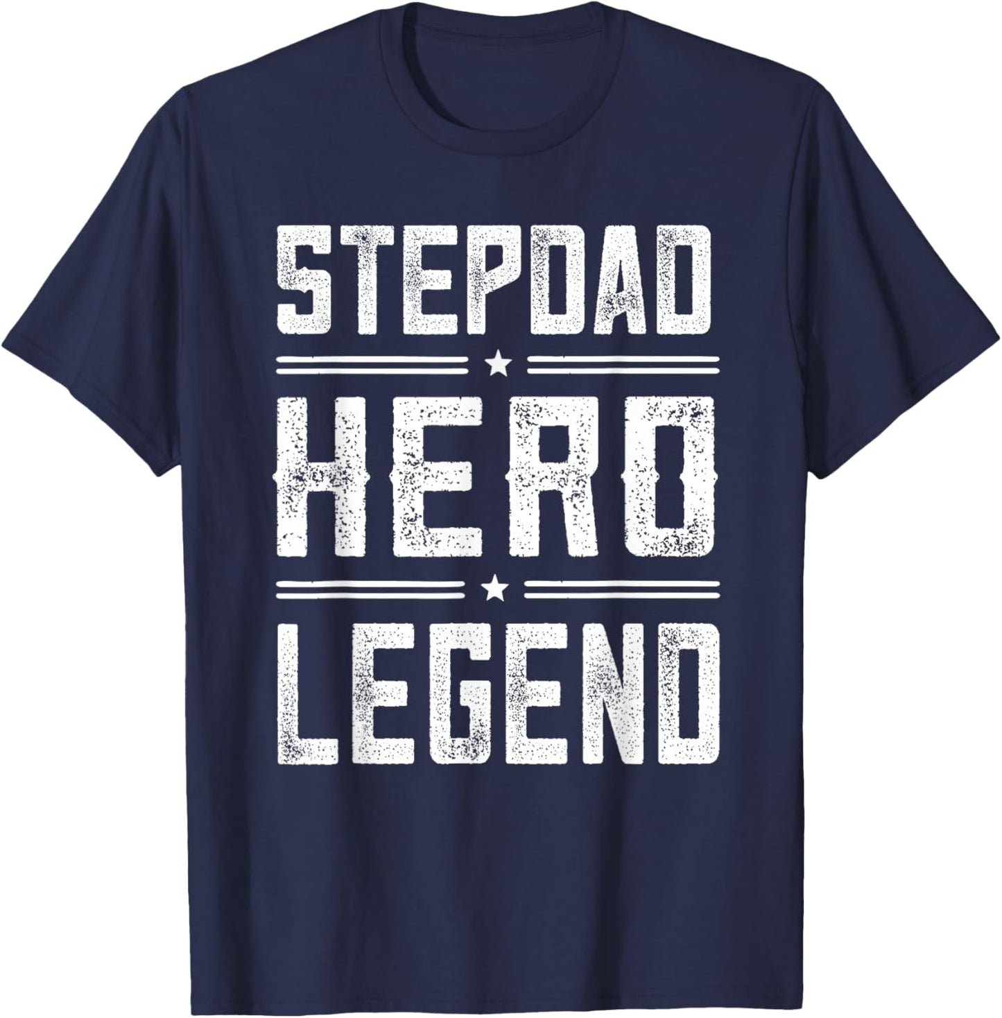 Stepdad Hero Legend - Vintage Distressed Stepdad T-Shirt - T-Shirt | Navy