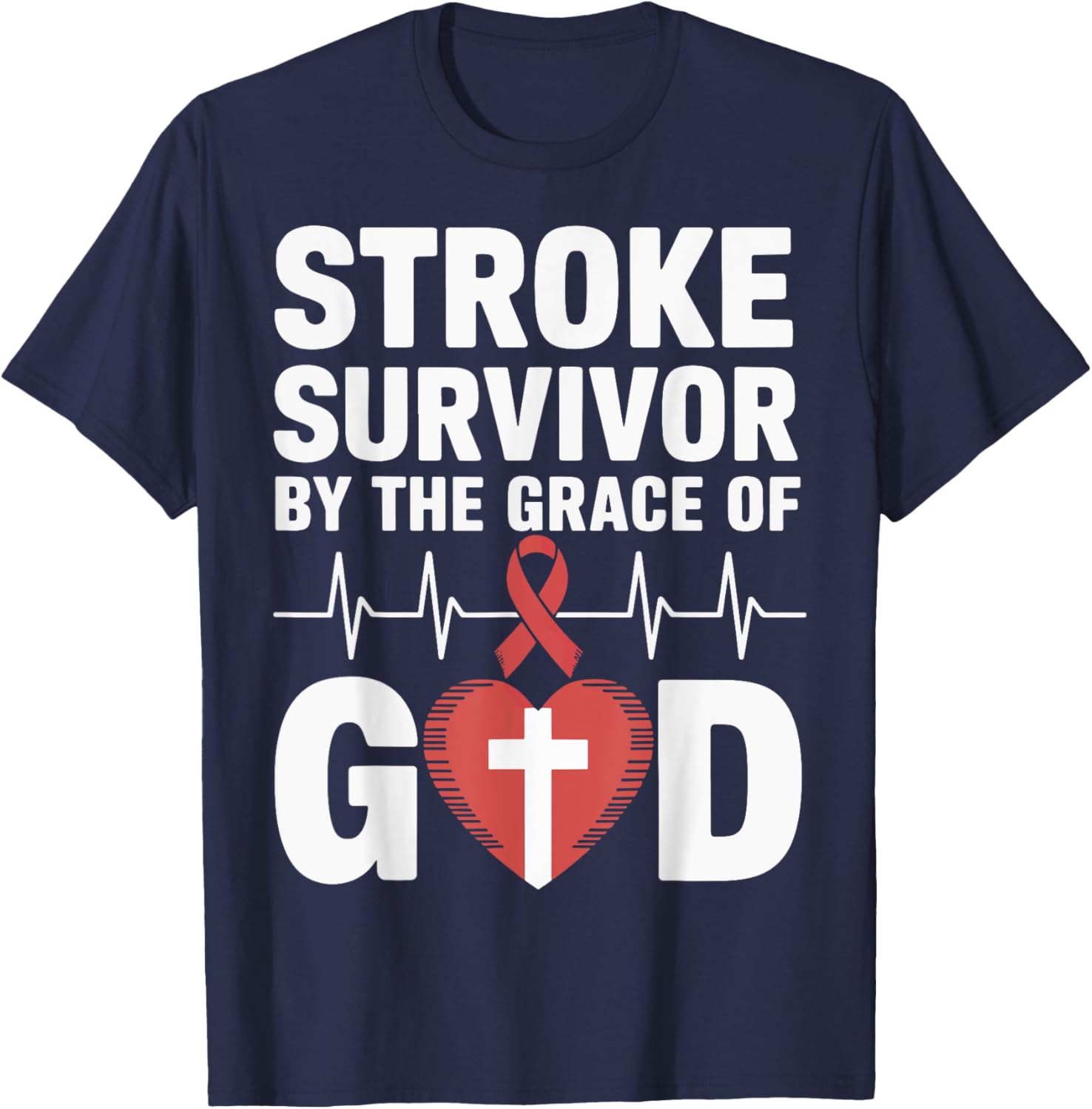 Stroke Survivor By The Grace Of God T-Shirt - T-Shirt | Navy