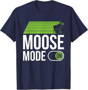 Moose Mode On - Moose T-Shirt - T-Shirt | Navy