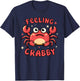 Feeling Crabby T-Shirt - T-Shirt | Navy