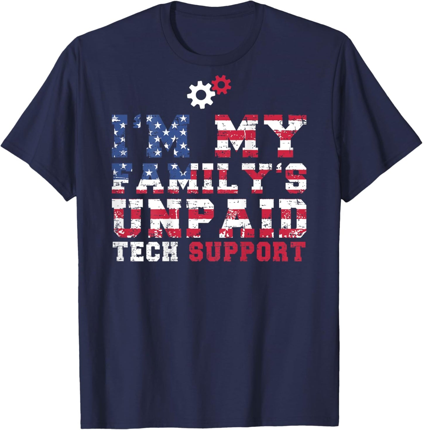 Funny Computer Tech, I'm my family's unpaid tech support T-Shirt - T-Shirt | Navy
