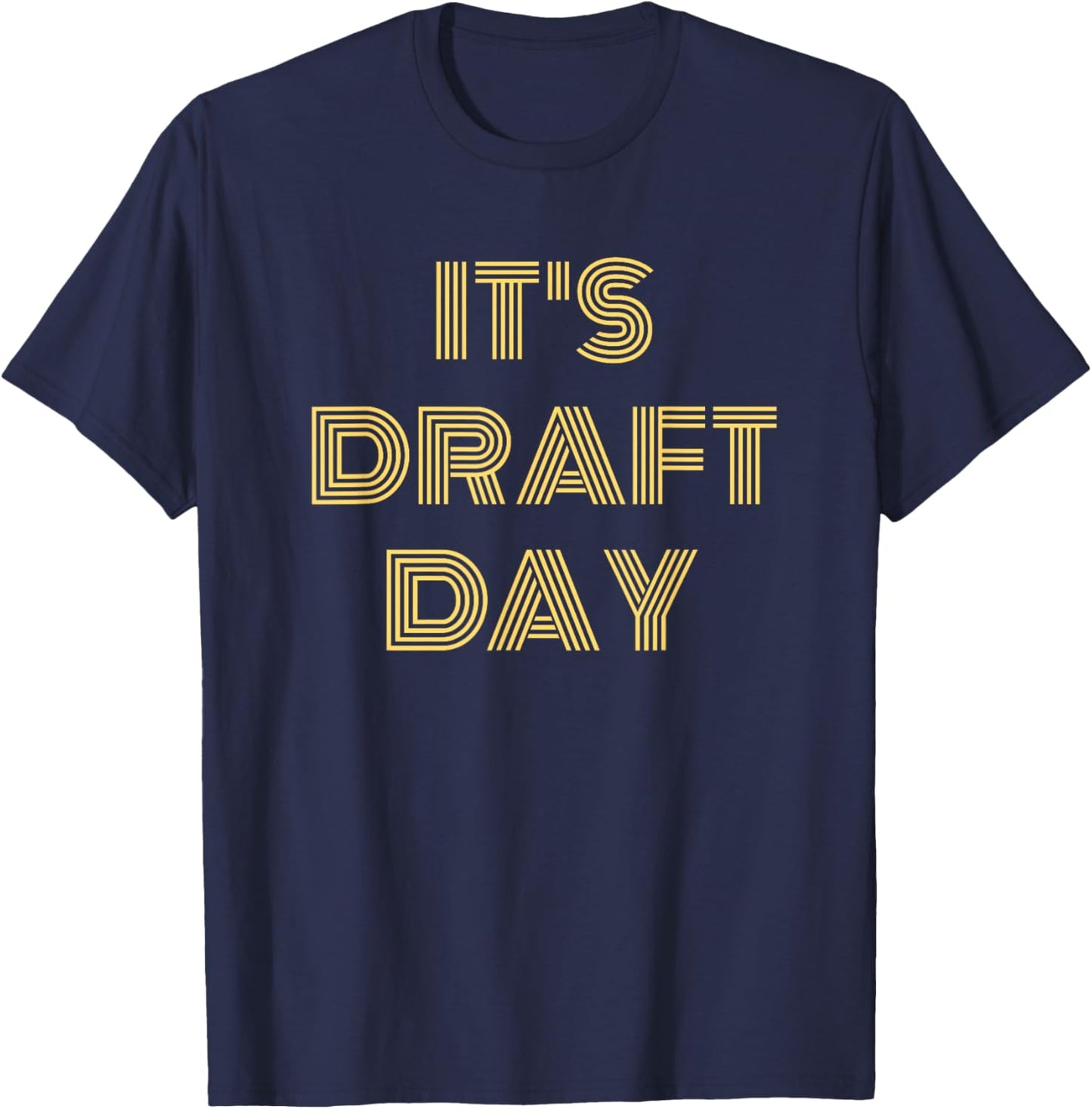 It's Draft Day Fantasy Football Sports T-Shirt - T-Shirt | Navy
