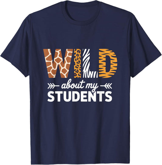 Wild About My Students Teacher Leopard Print Safari Jungle T-Shirt - T-Shirt | Navy