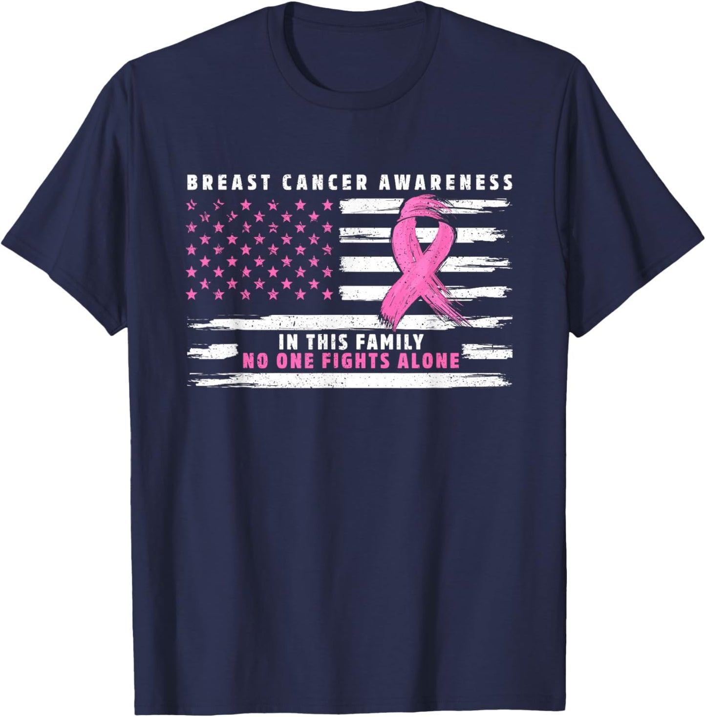In This Family Nobody Fights Alone Pink Ribbon Breast Cancer T-Shirt - T-Shirt | Navy