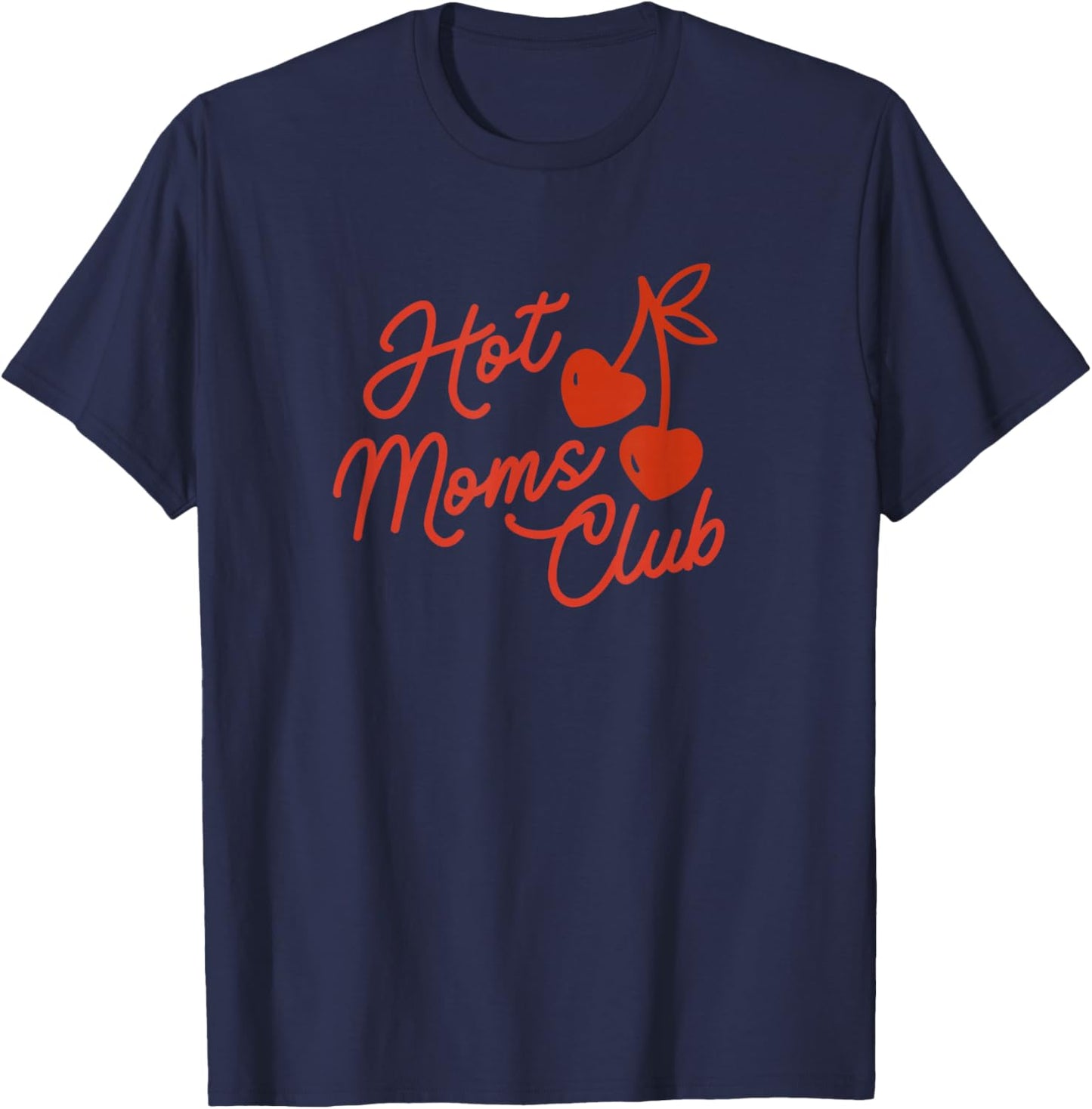 Hot Moms Club Cherry Coquette Proud Mothers T-Shirt - T-Shirt | Navy