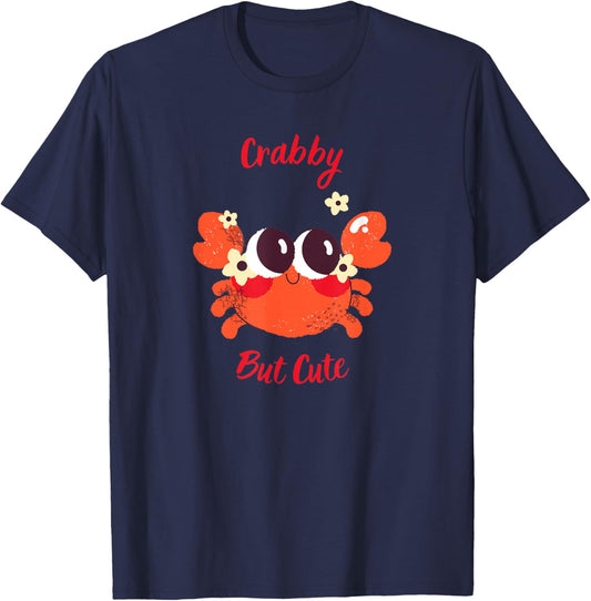 Crabby but Cute Funny Crab Design - Gift Animals Lovers T-Shirt - T-Shirt | Navy