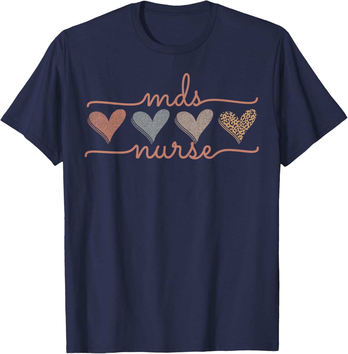 Funny MDS Nurse Registered Nursing RN Awareness Coordinator T-Shirt - T-Shirt | Navy