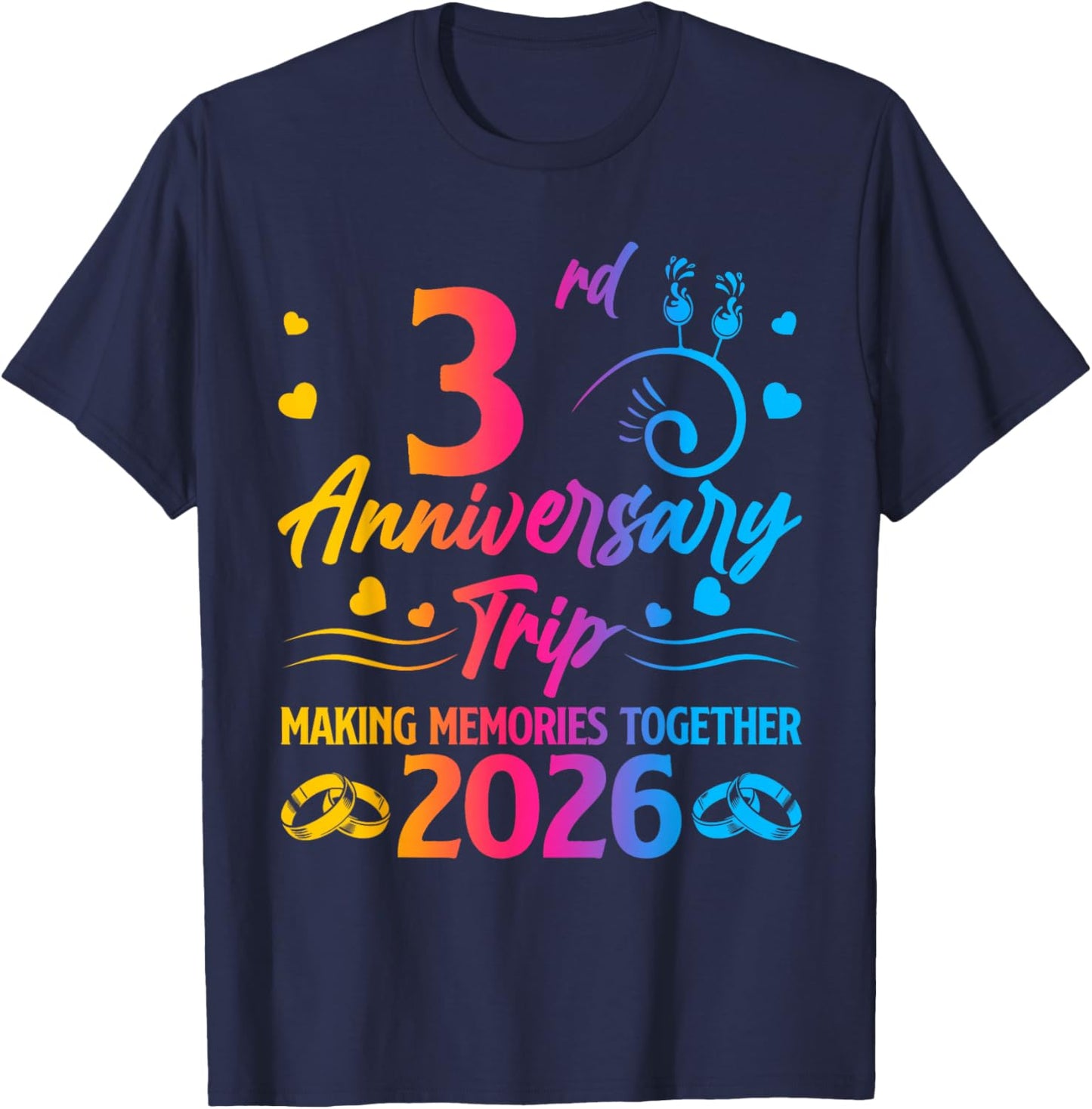 Couples 3rd Anniversary Trip 2026 Making Memories Together T-Shirt - T-Shirt | Navy