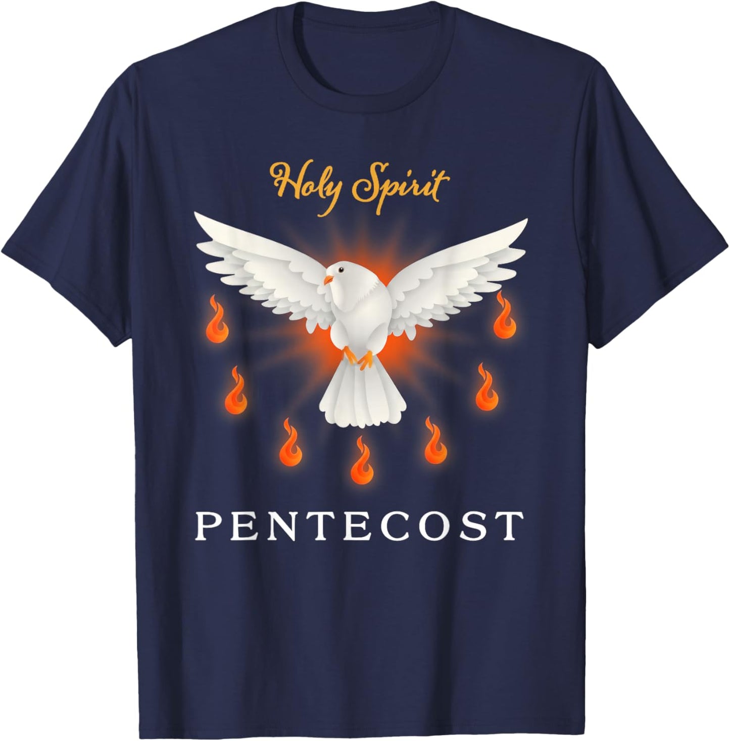 Pentecost Doves Fire Flame Holy Spirit Christian Men Women T-Shirt - T-Shirt | Navy