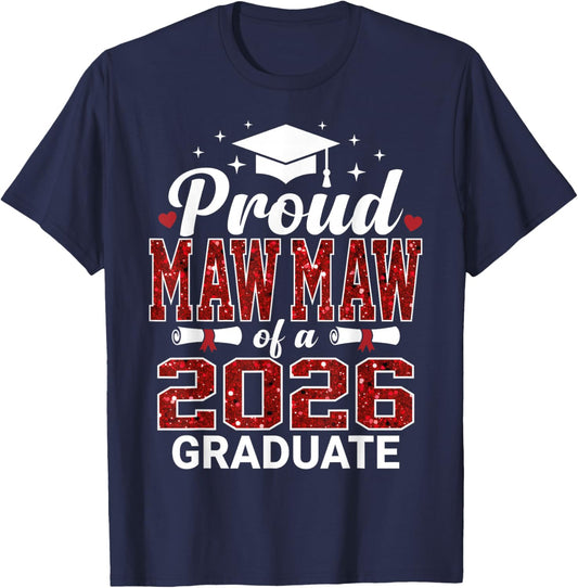 Proud Maw-Maw of a 2026 Graduate Senior Graduation Year T-Shirt - T-Shirt | Navy