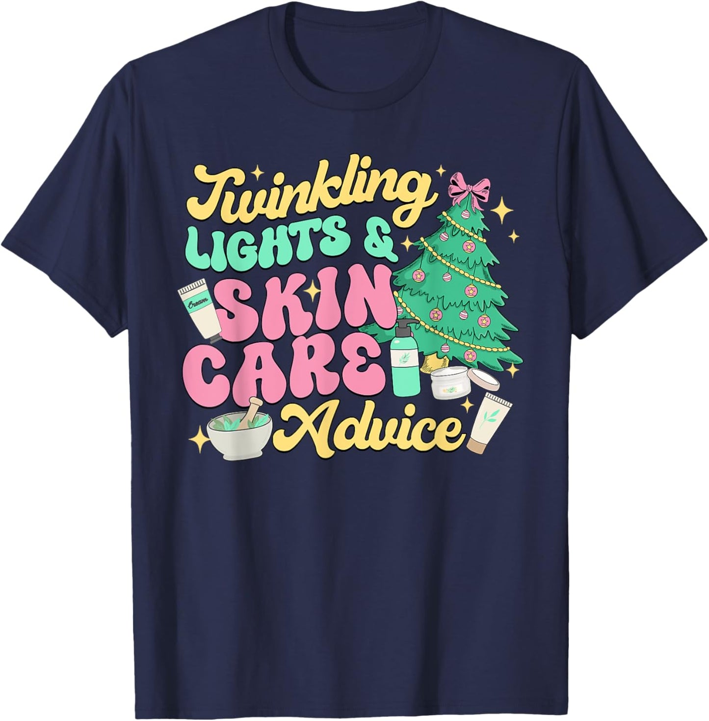 Twinkling Lights & Skin Care Advice, Dermatology Nurse Xmas T-Shirt - T-Shirt | Navy
