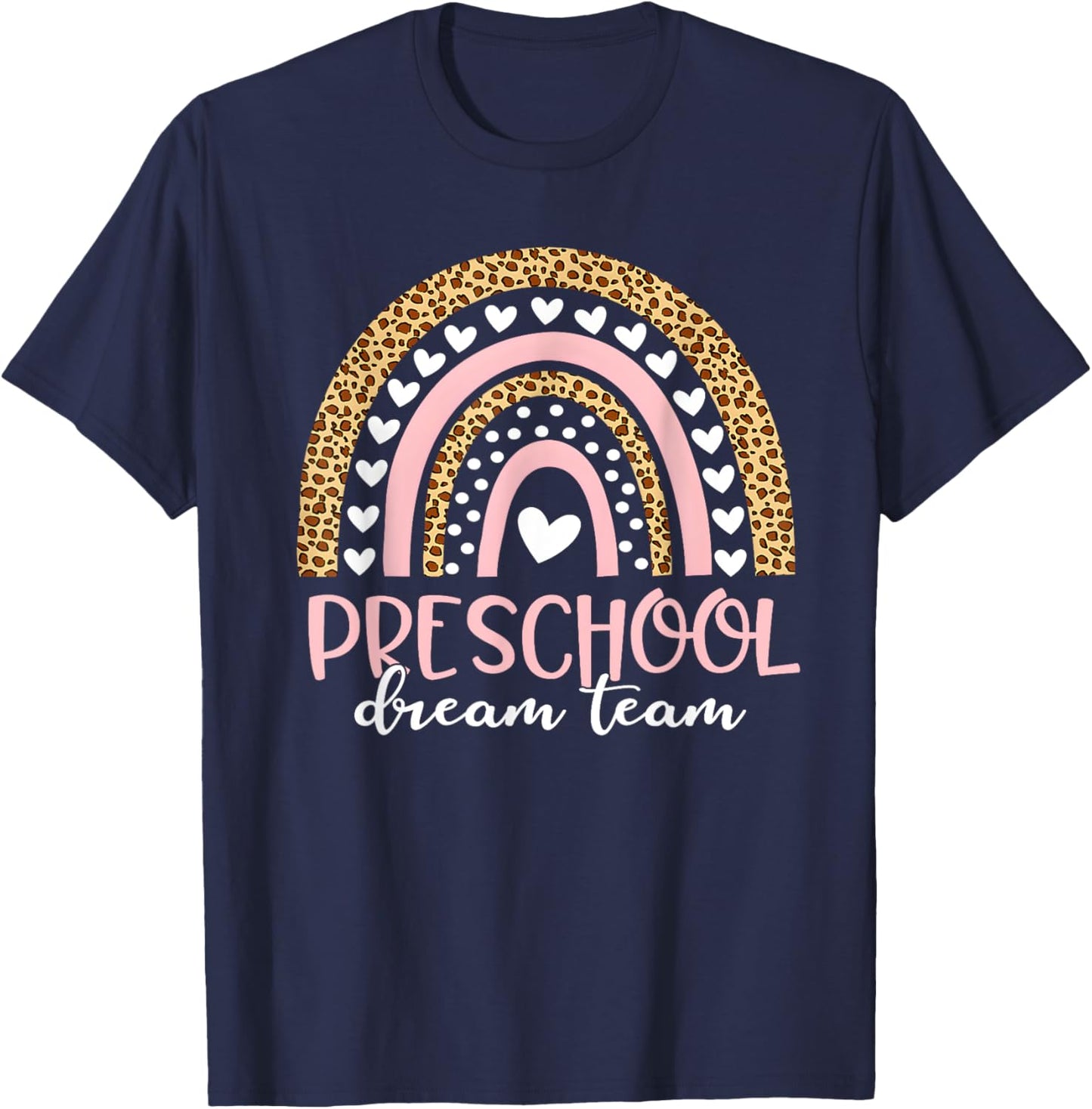 Preschool Dream Team Rainbow Teacher Squad Back To School T-Shirt - T-Shirt | Navy