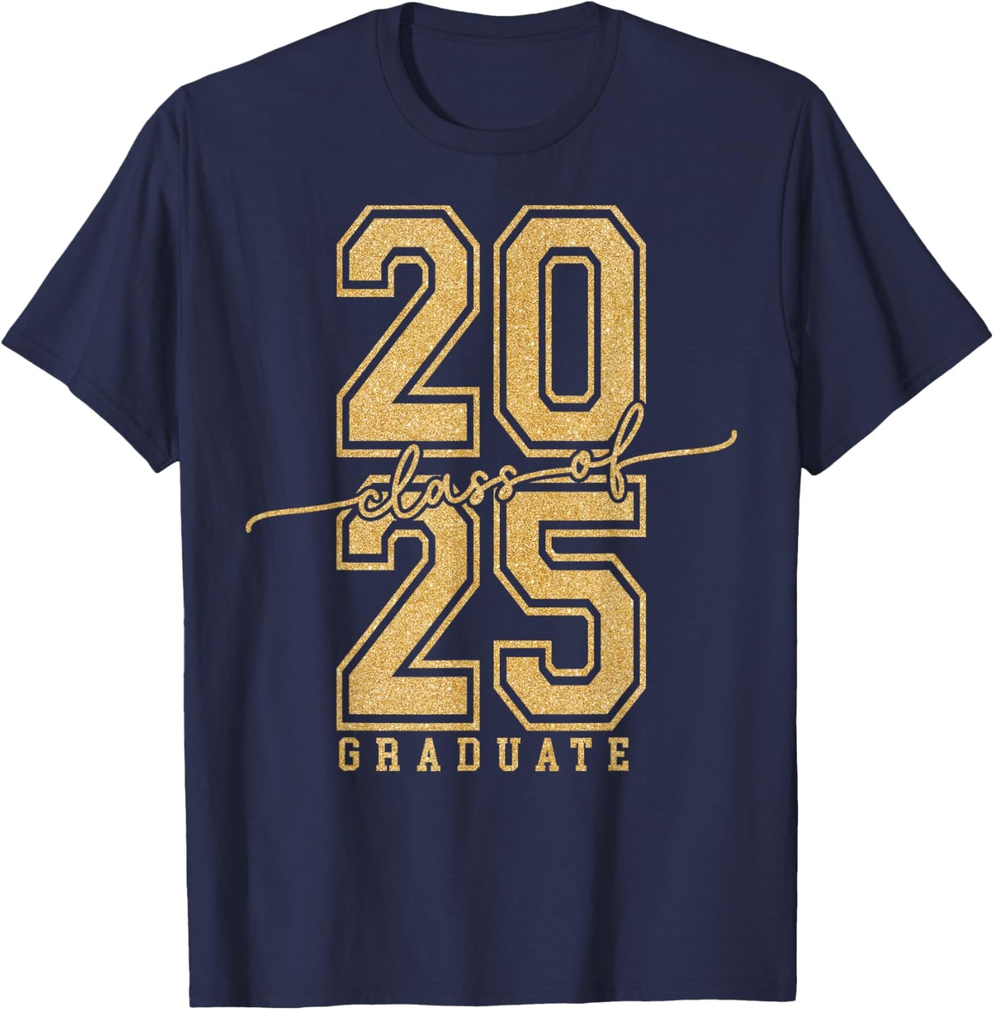 Senior 2025 Class of 2025 Graduation Gold Black Senior T-Shirt - T-Shirt | Navy