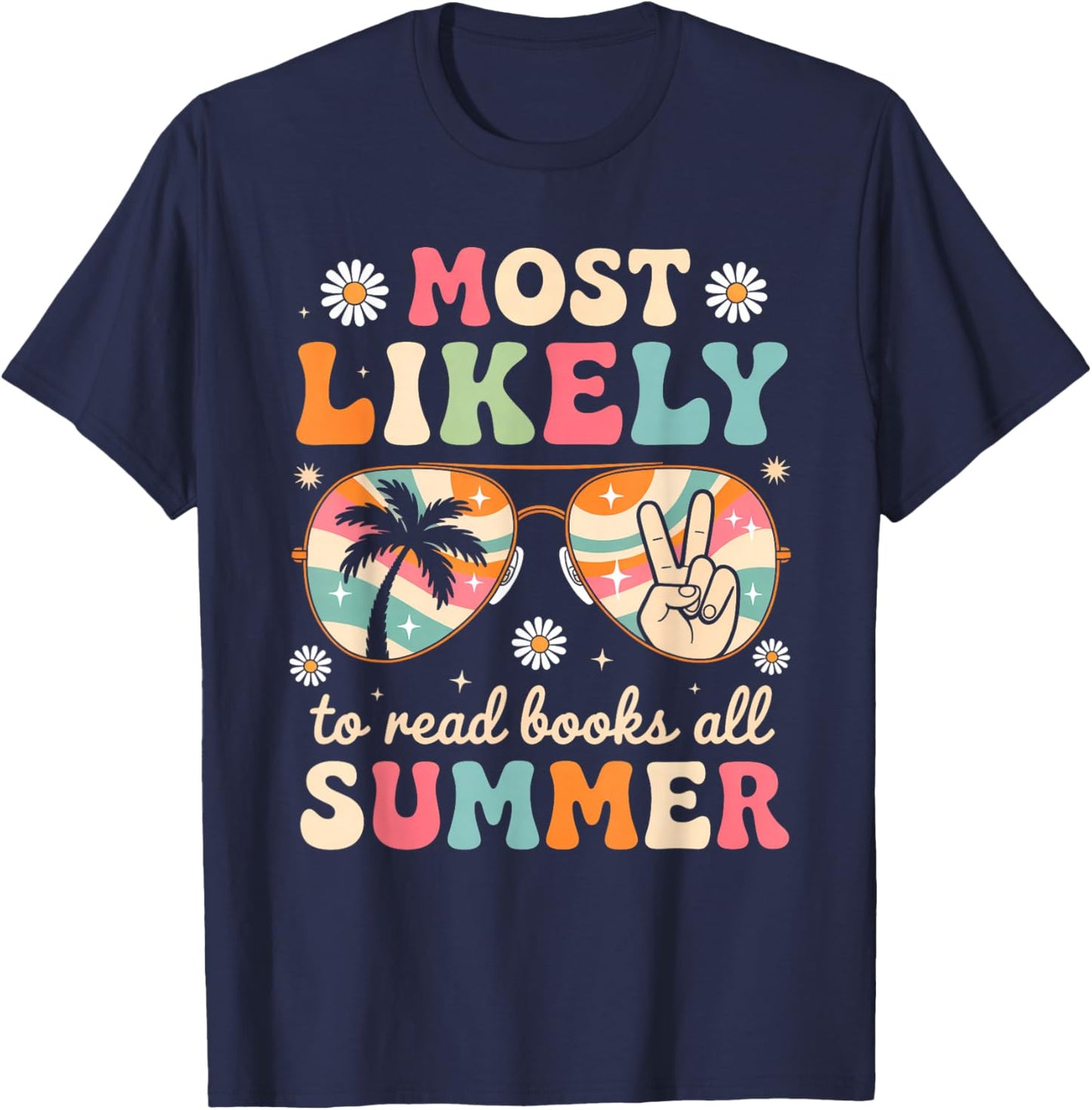 Most Likely To Read Books All Summer Teacher Student T-Shirt - T-Shirt | Navy