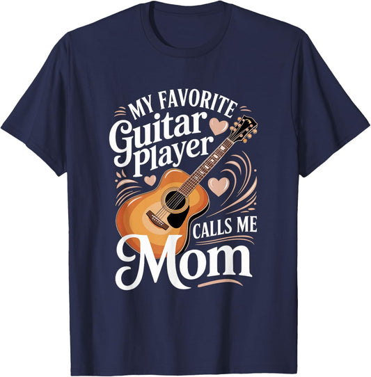 My Favorite Guitar Player Calls Me Mom Music T-Shirt - T-Shirt | Navy
