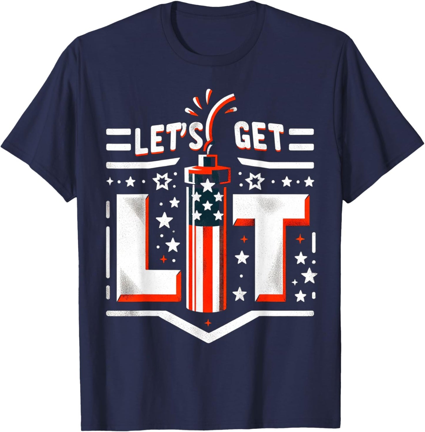 Patriotic 4th of july Let's Get Lit Men T-Shirt - T-Shirt | Navy
