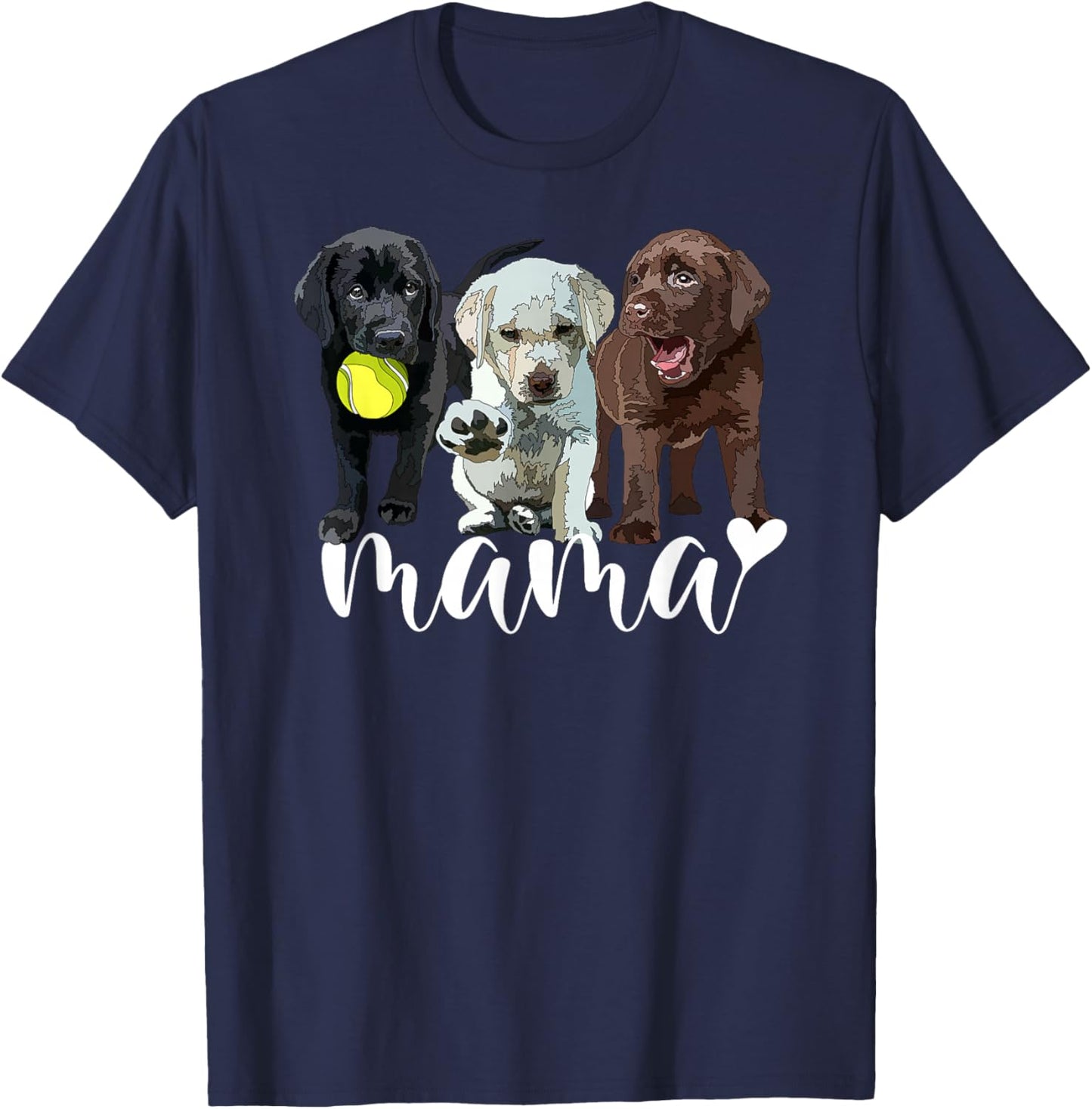Puppy Labrador Mama The Lab Mother Labrador Retriever Mom T-Shirt - T-Shirt | Navy