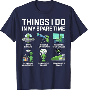Things I Do in My Spare Time UFO Alien Space Adventure T-Shirt - T-Shirt | Navy