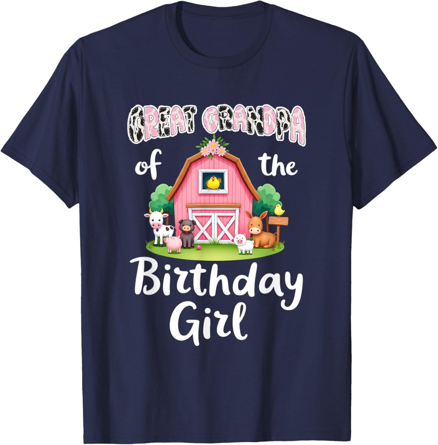 Barnyard Party Great Grandpa Of The Birthday Girl T-Shirt - T-Shirt | Navy