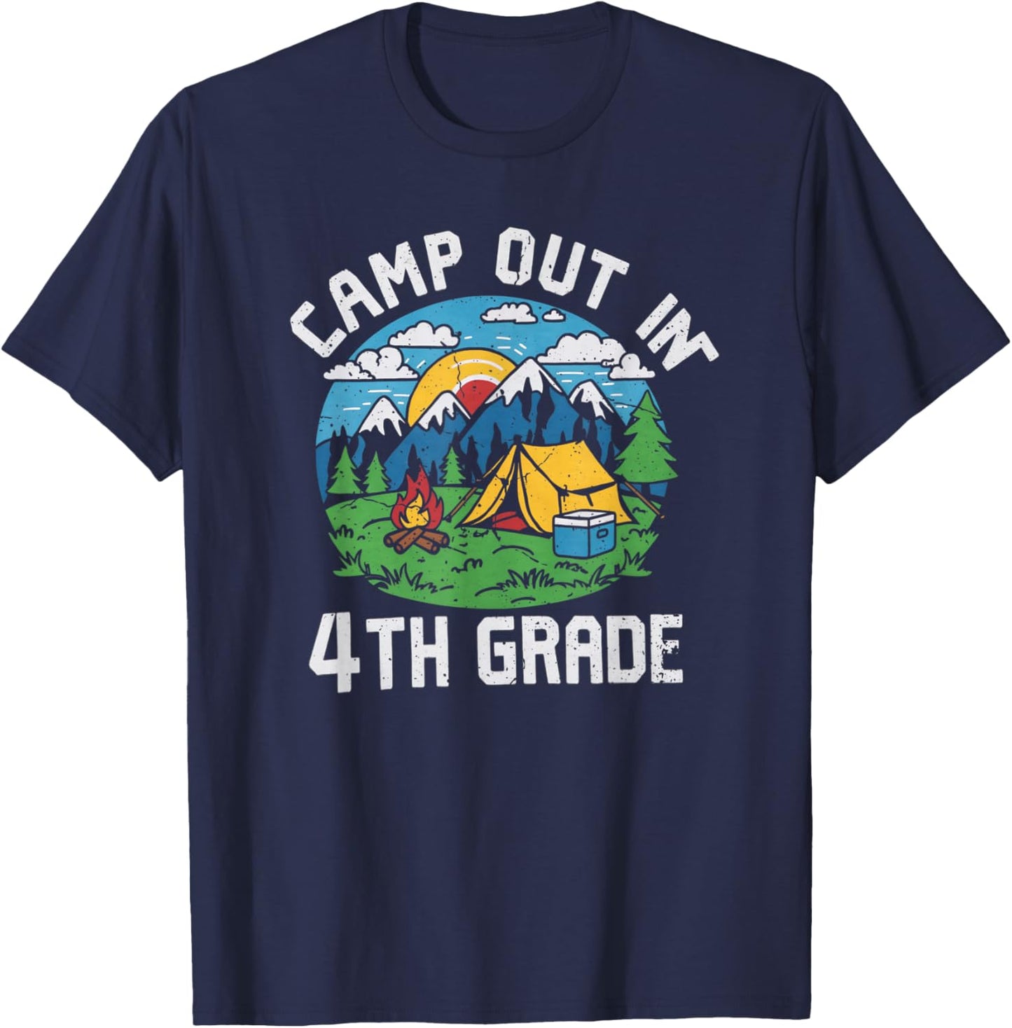 Camp out In 4th Grade Funny Camping Lovers Back to School T-Shirt - T-Shirt | Navy