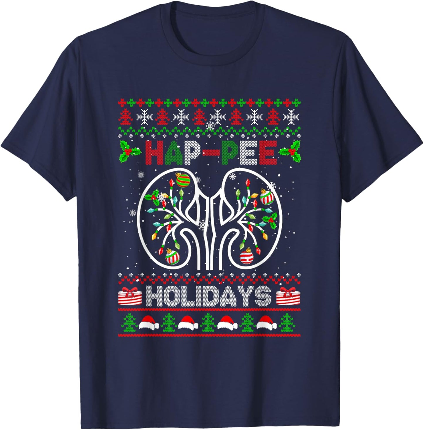 Happy Holidays Xmas Dialysis Nurse Kidney Part Sweater T-Shirt - T-Shirt | Navy