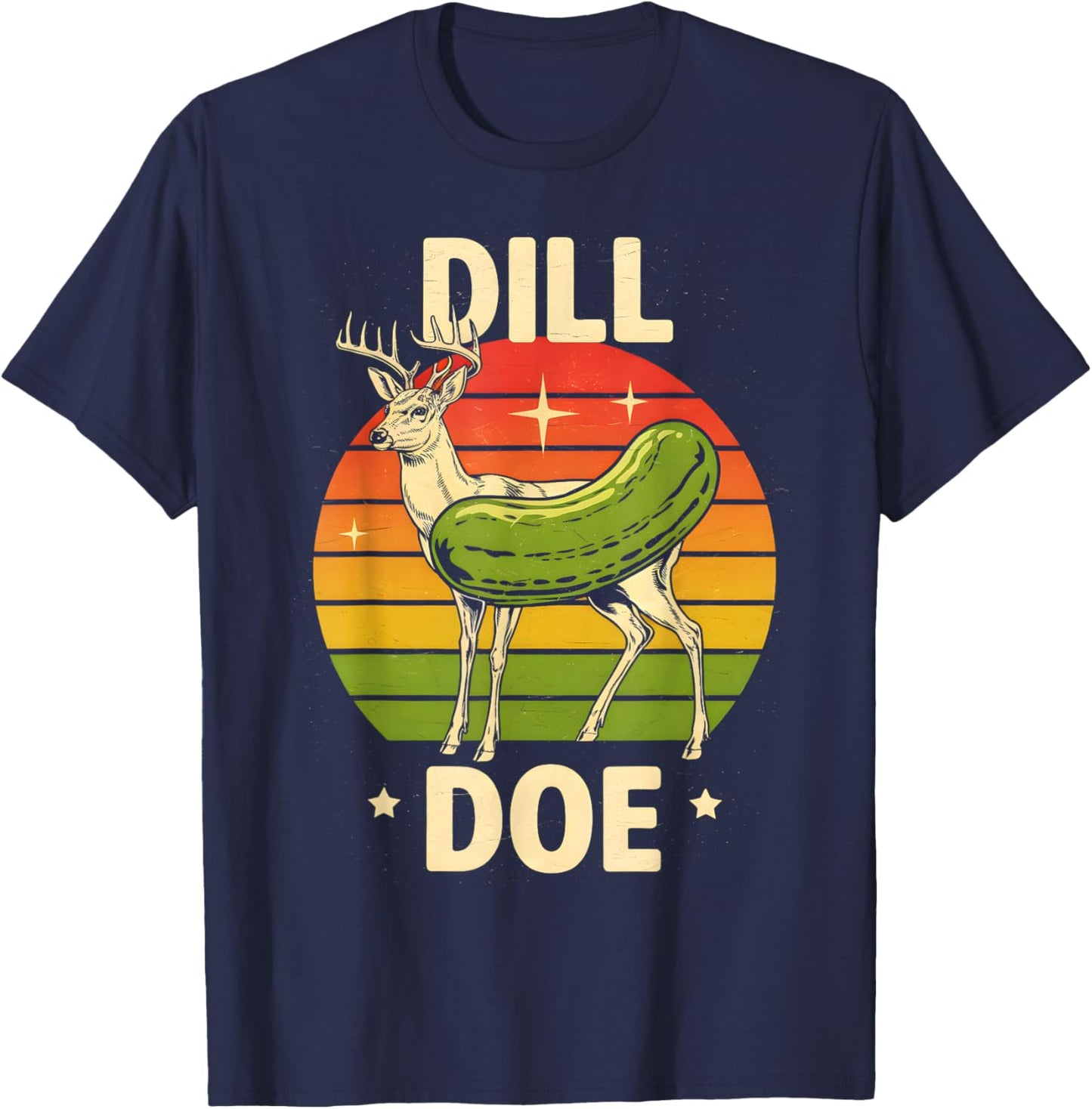 Dill Doe Funny Sarcastic Retro Groovy Deer Pickle T-Shirt - T-Shirt | Navy