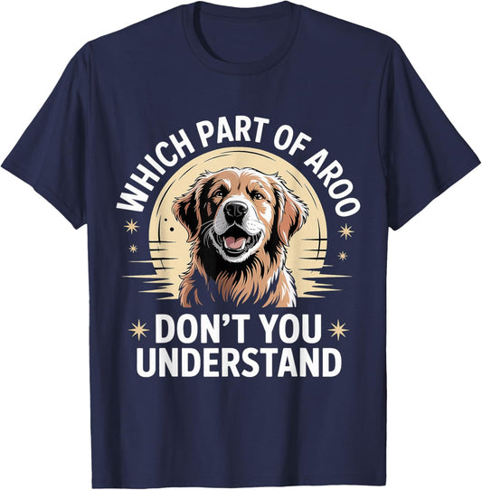 Which Part of Aroo Don't You Understand Husky Pet Dog T-Shirt - T-Shirt | Navy