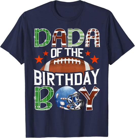 Dada of The Birthday Boy Game Day Football Lover T-Shirt - T-Shirt | Navy