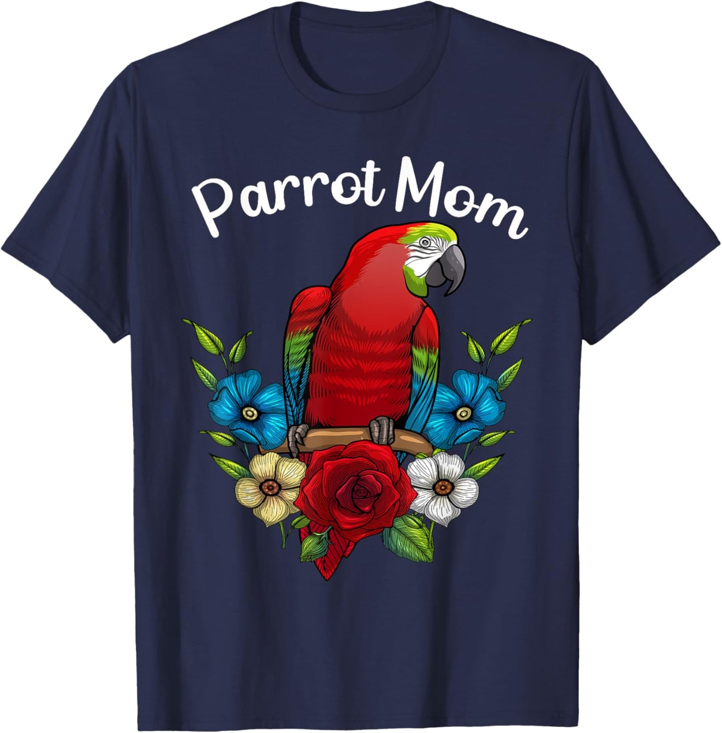 Funny Parrot Mom Art Females Ladies Parrot Lovers T-Shirt - T-Shirt | Navy