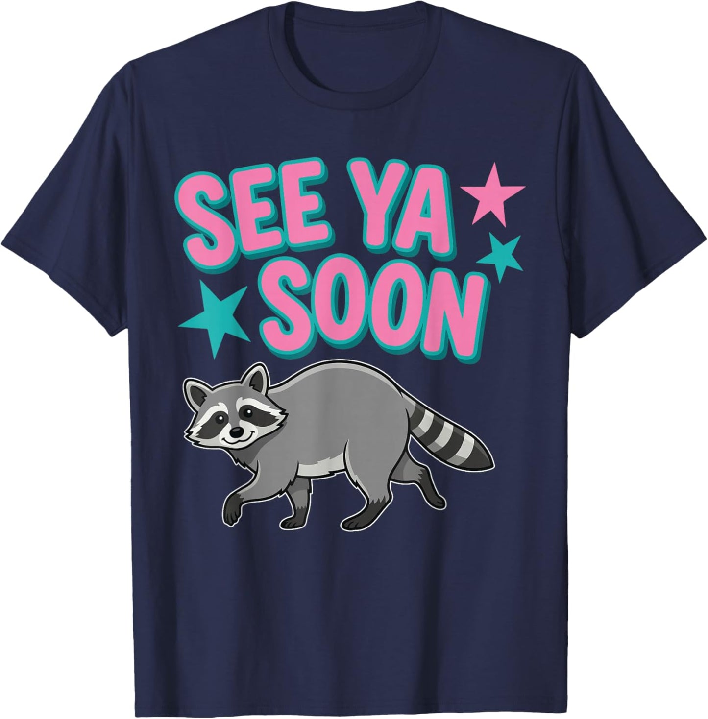 See Ya Soon Racoon T-Shirt - T-Shirt | Navy