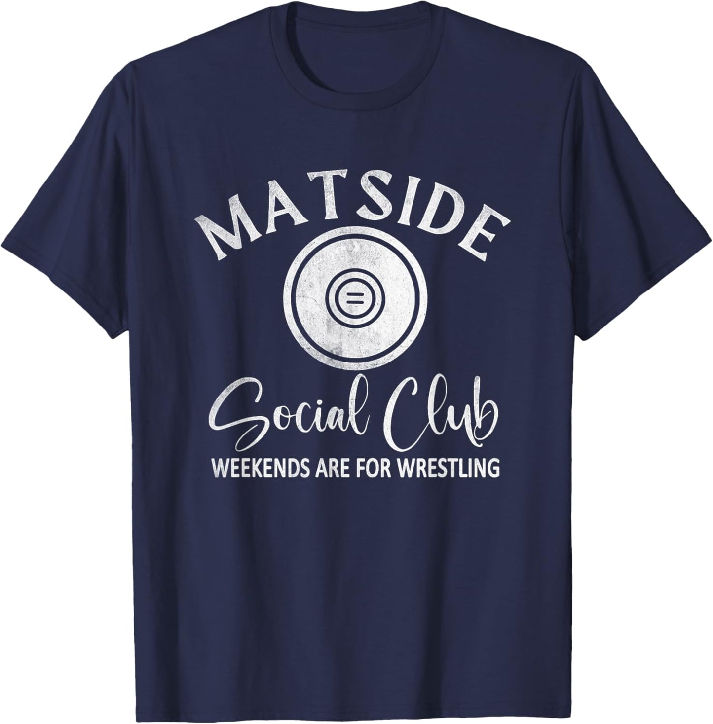 Matside Social Club Weekends Are For Wrestling, Sports Mom T-Shirt - T-Shirt | Navy