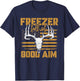 Freezer Full Of Good Aim Deer Hunting Season Hunter T-Shirt - T-Shirt | Navy